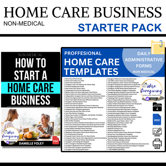 Non Medical Home Care Business-Daily Administrative Forms - Wisecaregiving