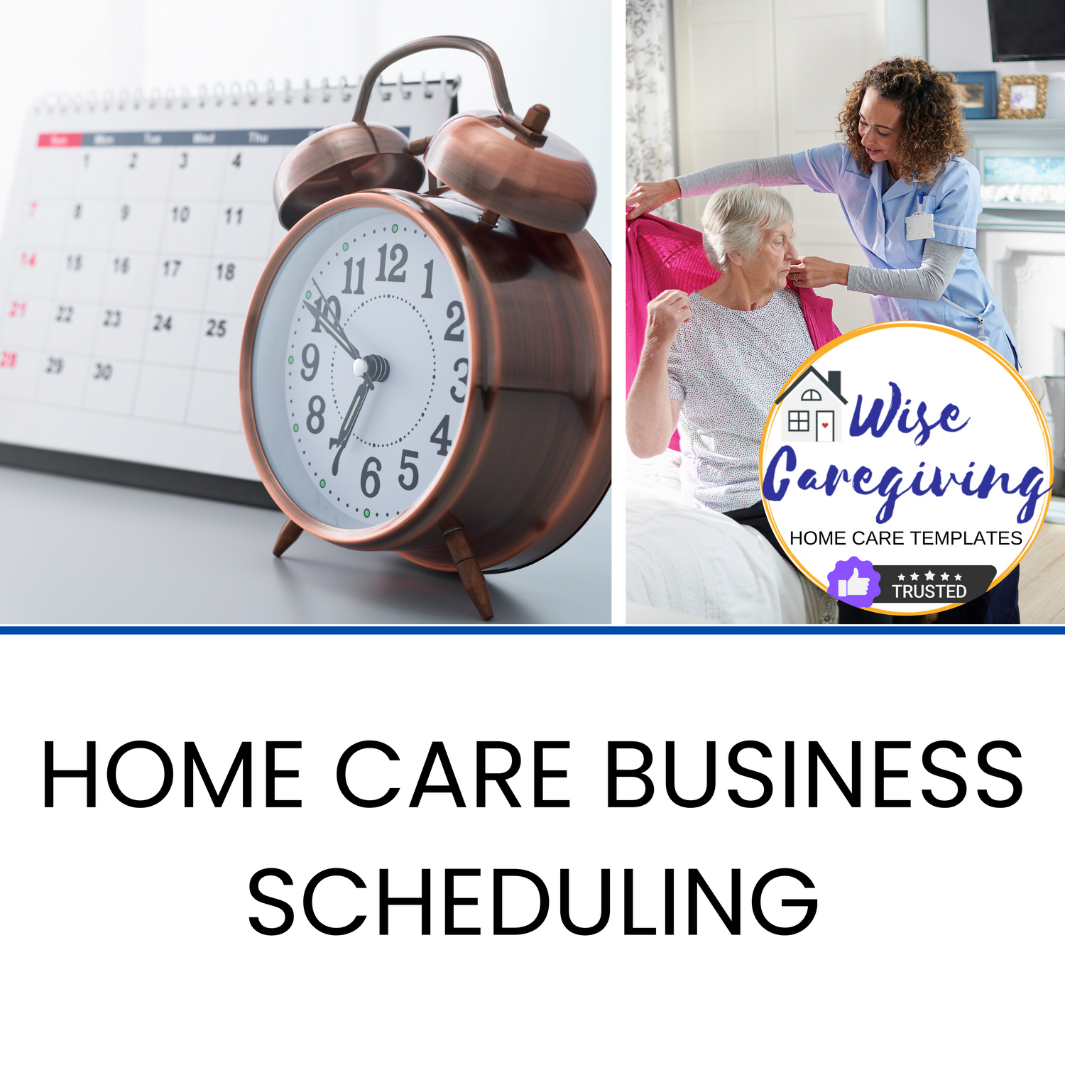 Home Care Business Scheduling & Timesheet Templates