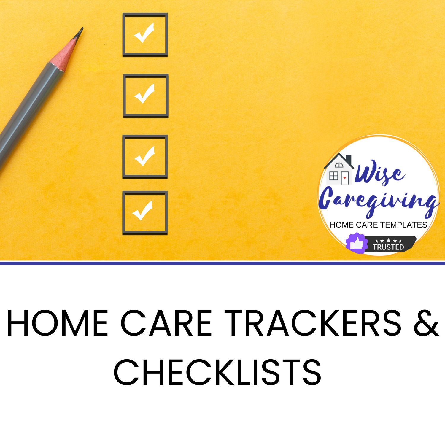 Home Care Trackers and Checklist Templates