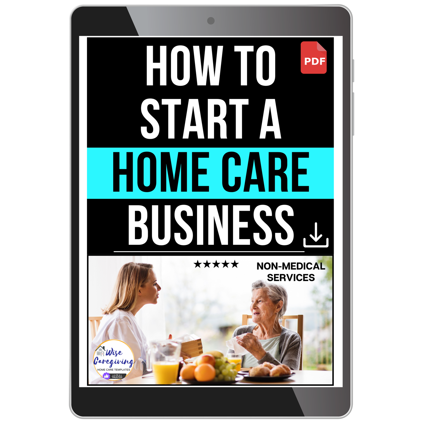 Complete Home Care Business Bundle